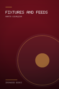 Cover of Fixtures and Feeds by Marta Kovaleva