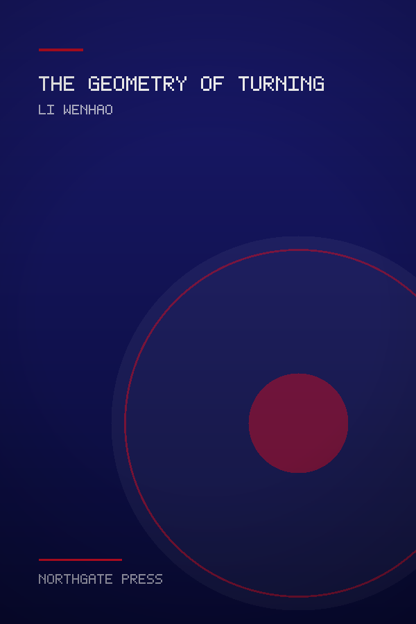 Cover of The Geometry of Turning by Li Wenhao